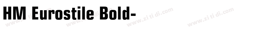 HM Eurostile Bold字体转换